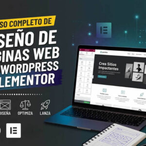 DISEÑO DE PÁGINAS WEB CON WORDPRESS Y ELEMENTOR